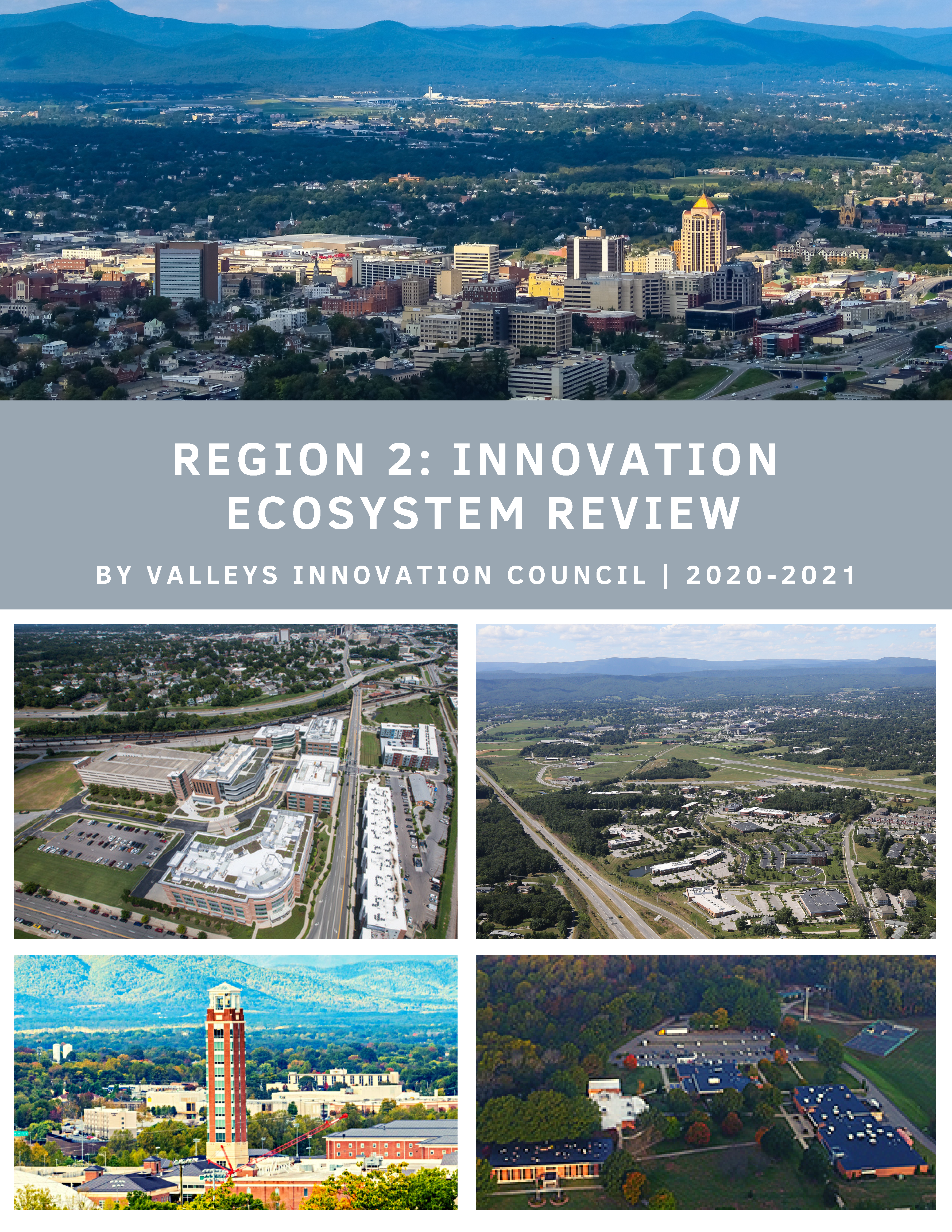 Learn more about the Region 2 Innovation Ecosystem in 2020-2021 with this report from Valleys Innovation Council.